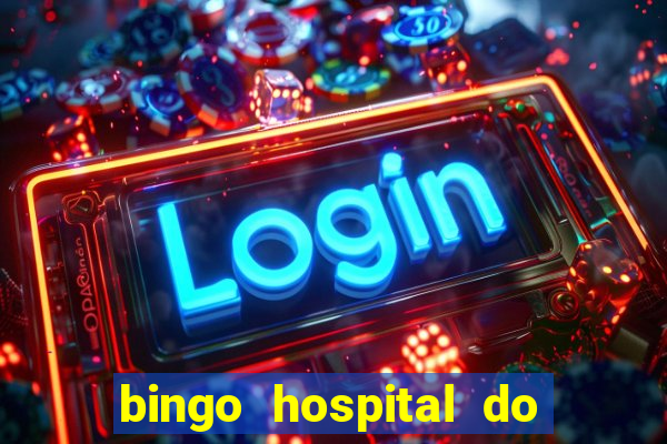 bingo hospital do cancer barretos